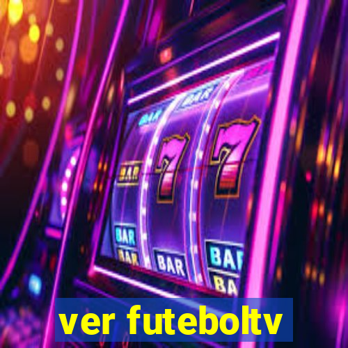 ver futeboltv